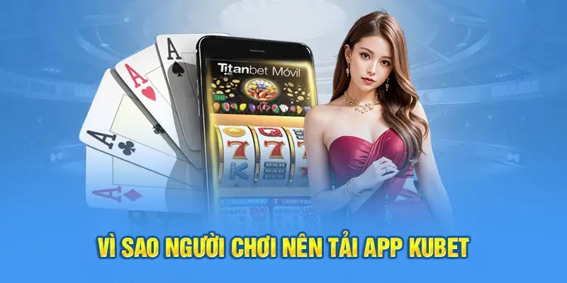 Những lợi ích nhận được khi tải app